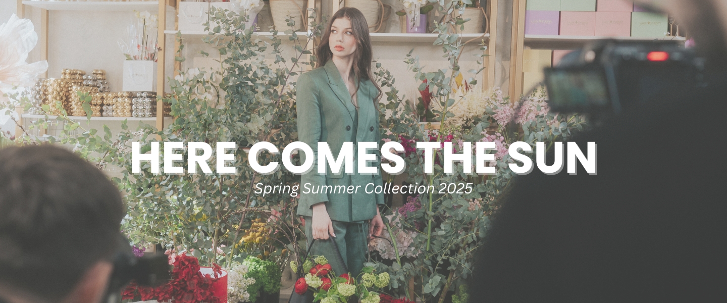 Here comes the Sun | Spring Summer Collection 2025