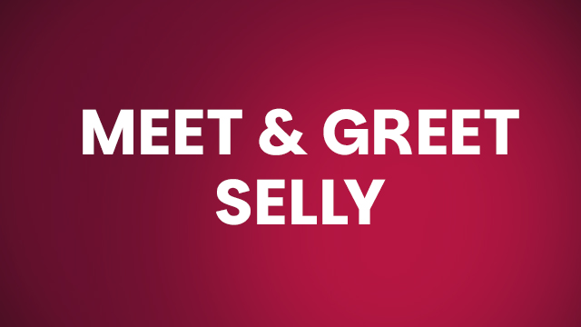 Meet & Greet Selly