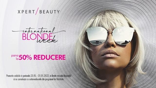 International Blonde Week - 50% reducere la Xpert Beauty