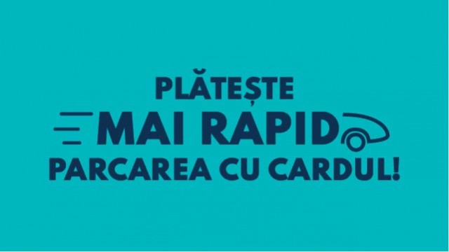 Plateste mai rapid parcarea cu cardul